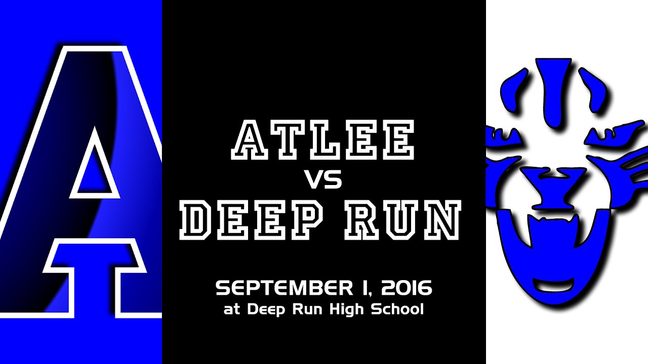 Atlee vs Deep Run - Football Highlights - 9/1/16