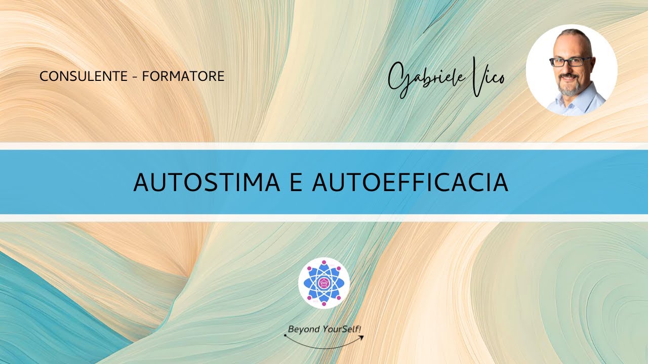 AUTOSTIMA e AUTOEFFICACIA: SCHEMI INCONSCI