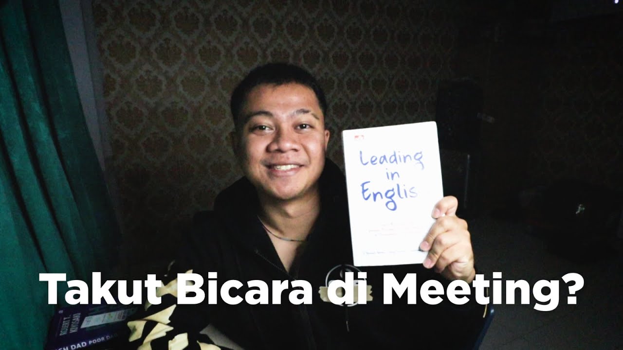 Leading in English : Cara Berbicara Percaya Diri di Perusahaan Internasional
