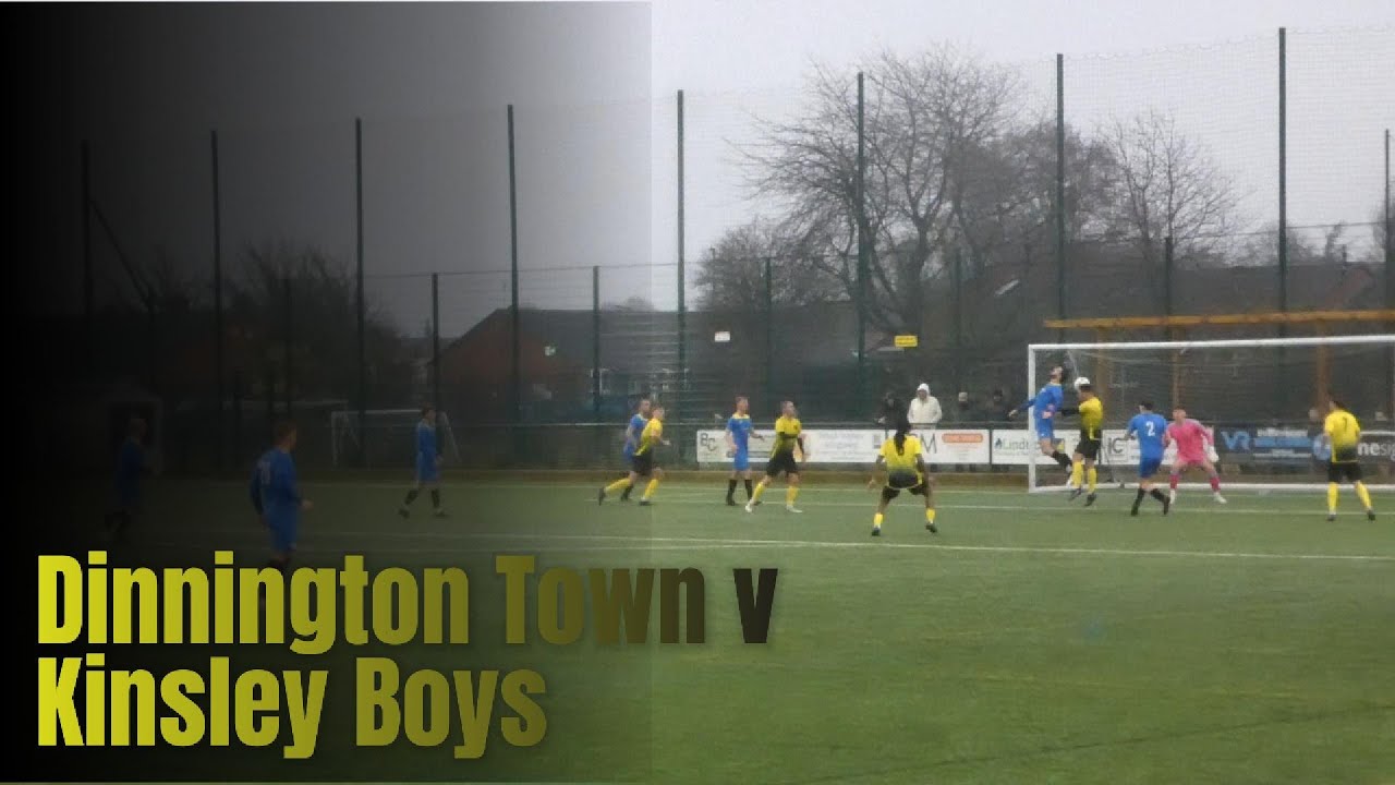 Dinnington Town v Kinsley Boys