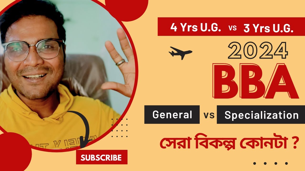 Exploring BBA: 4-Year vs 3-Year Graduation, General vs Specializations | Course Details