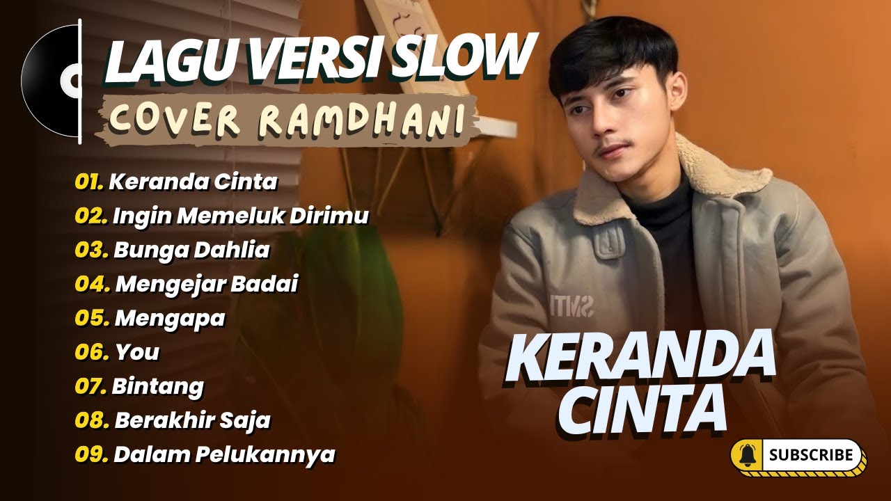 Ramdhani - KERANDA CINTA - INGIN MEMELUK DIRIMU - BUNGA DAHLIA || LAGU COVER TERPOPULER 2025