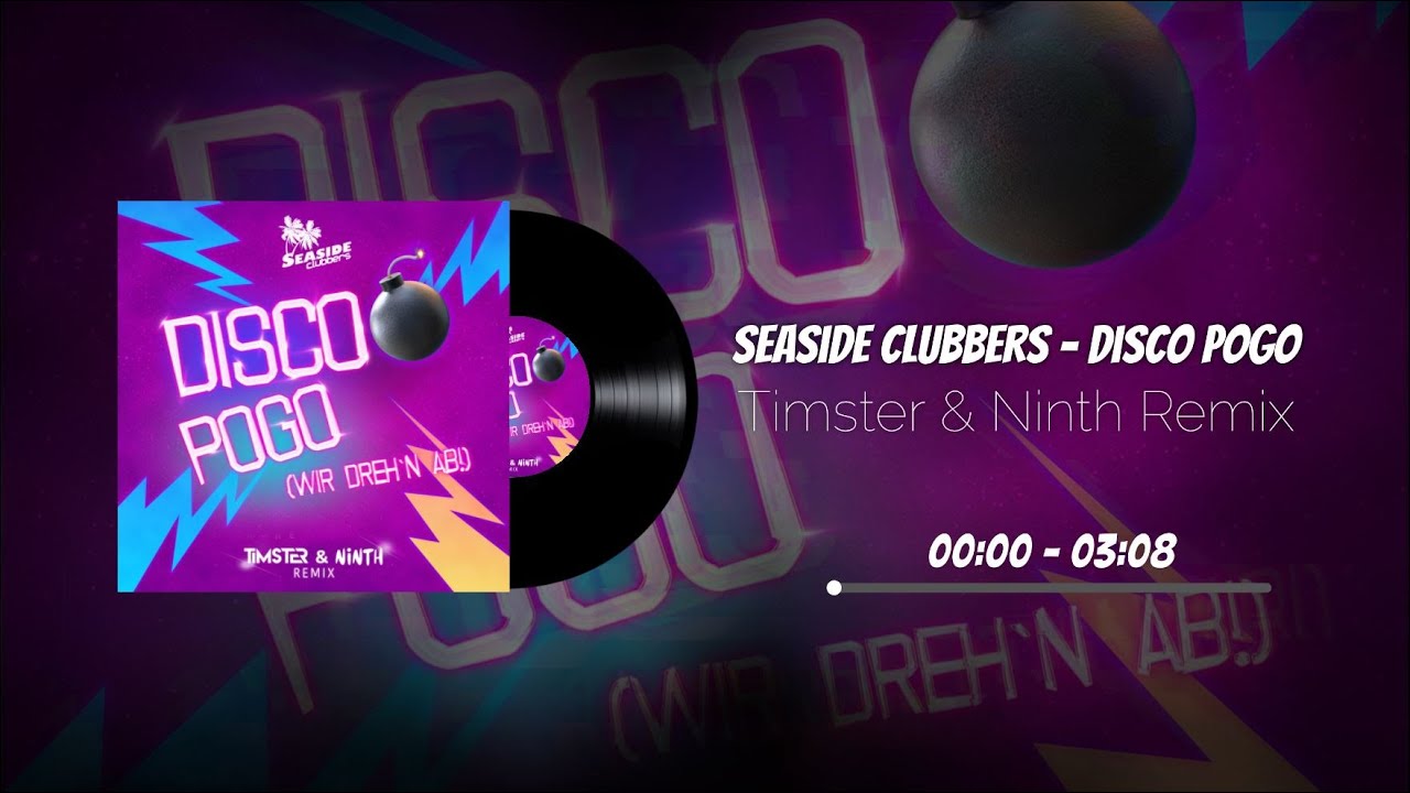 Seaside Clubbers - Disco Pogo (Timster & Ninth Remix) [Hardstyle]