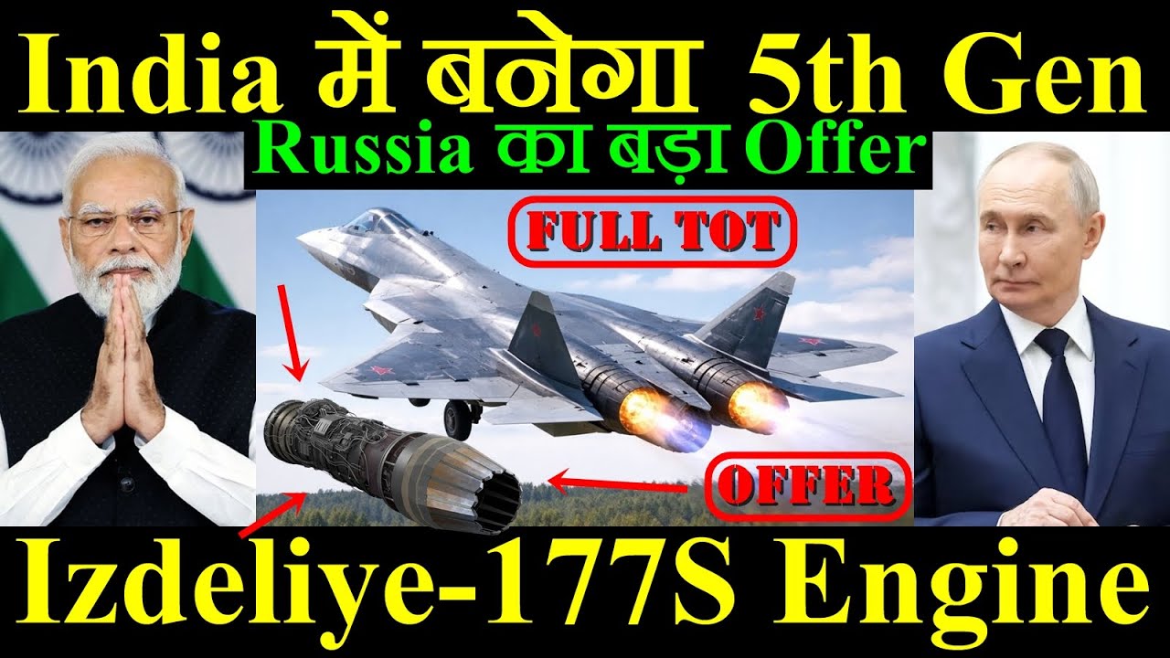 Russia का सबसे बड़ा Offer, Koraput में बनेगा Izdeliye 177S, Full Technology Transfer