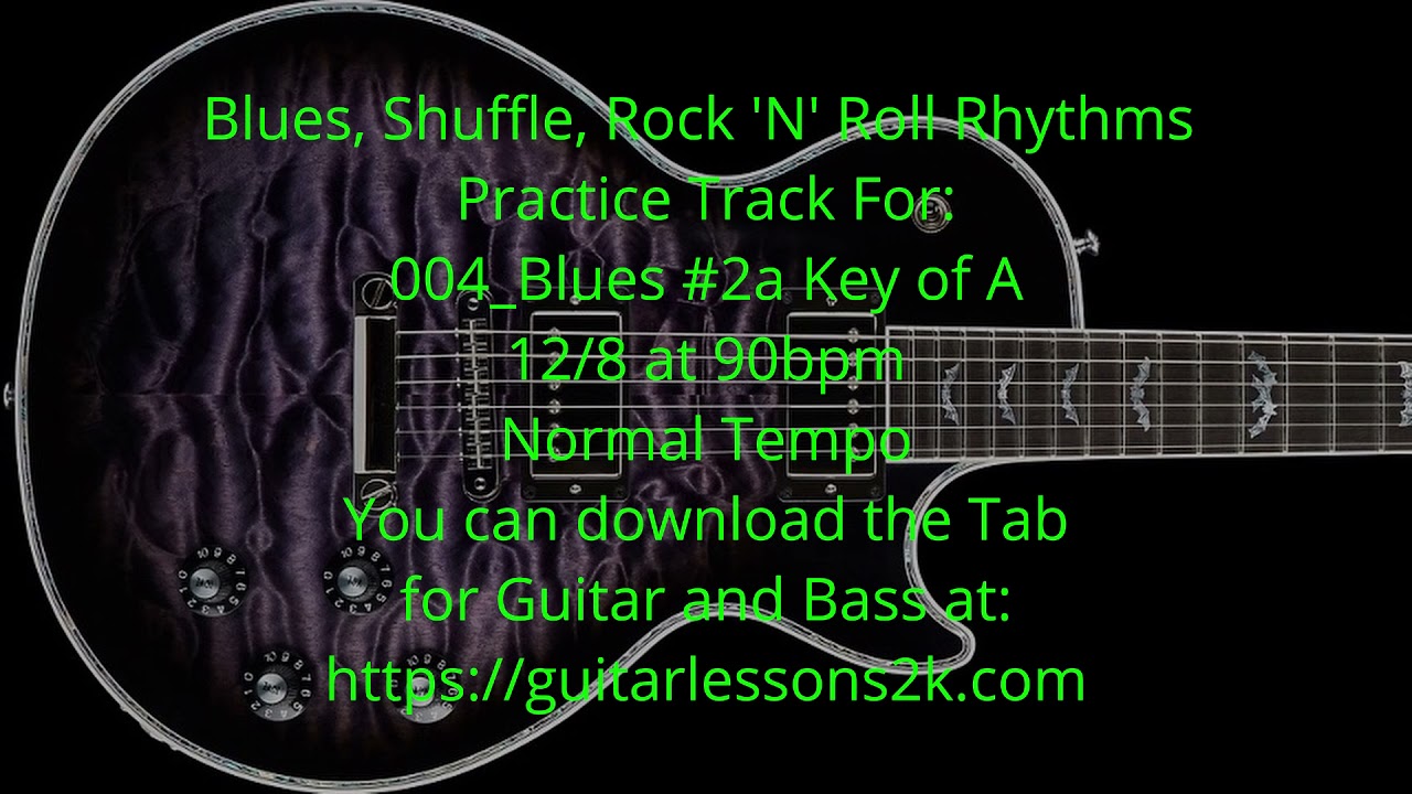 Blues Guitar Rhythm Practice Jam Backing Track: Blues #2a Key of A 