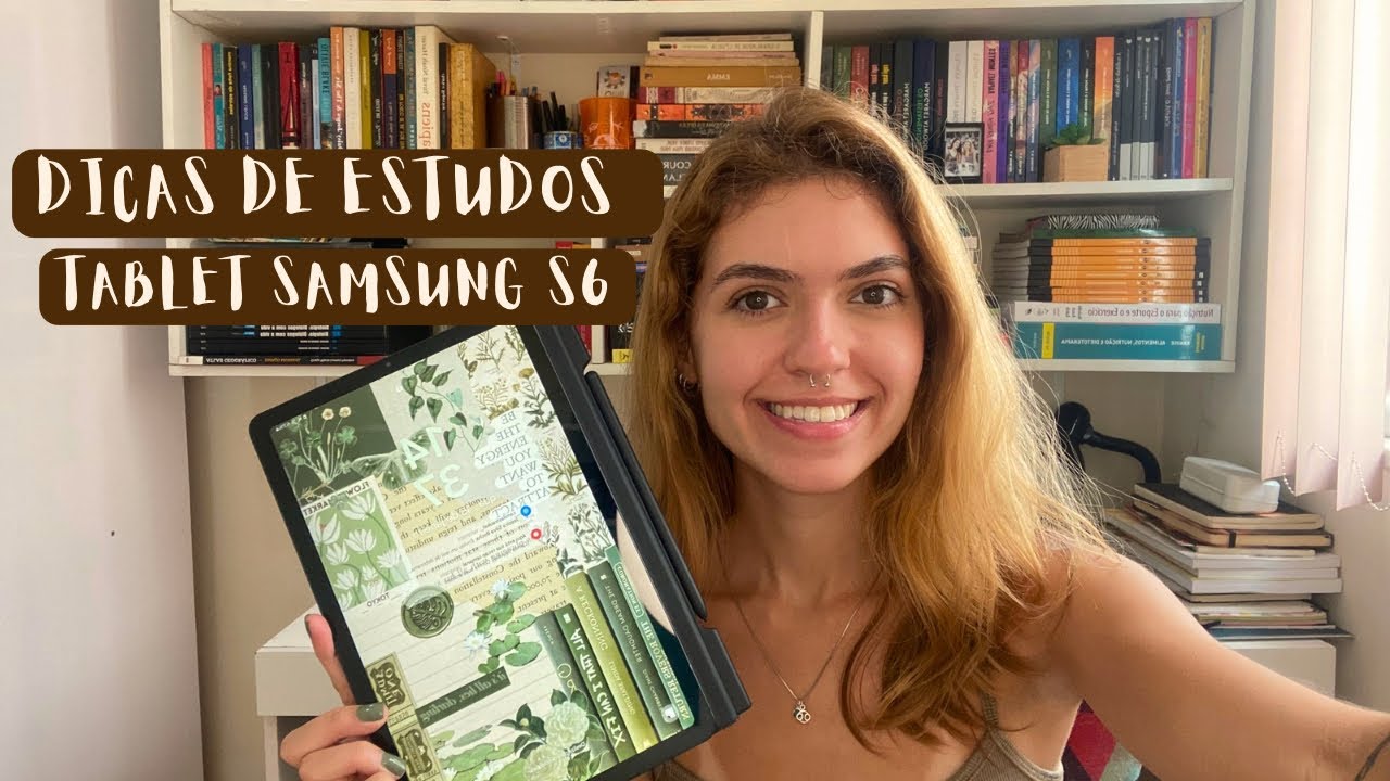 Dicas de estudos com o Tablet Samsung S6 Lite