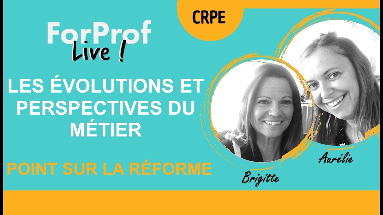 🎓 Point sur la réforme du CRPE 2025 - Les évolutions et perspectives du métier !
