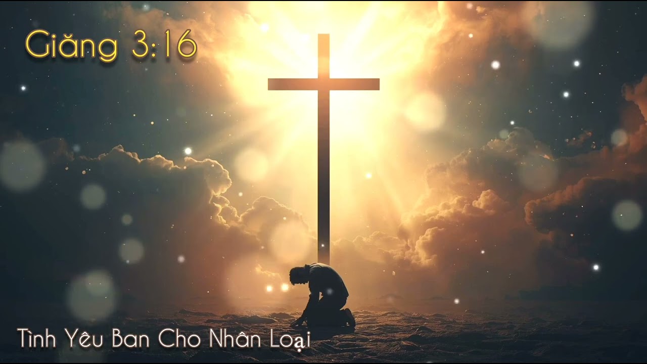 Thánh Ca: Tình Yêu Ban Cho Nhân Loài 