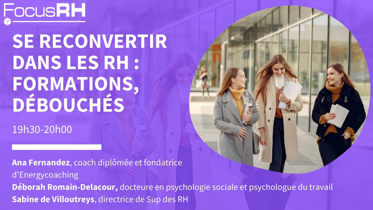 Se reconvertir dans les RH : formations, débouchés