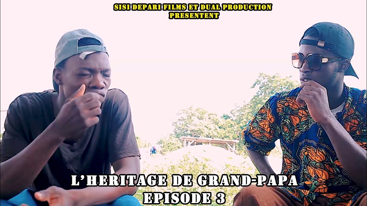 L'HÉRITAGE DE GRAND-PAPA ÉPISODE 3- Série Africaine de comédie-dramatique Complet en Français 2025. 