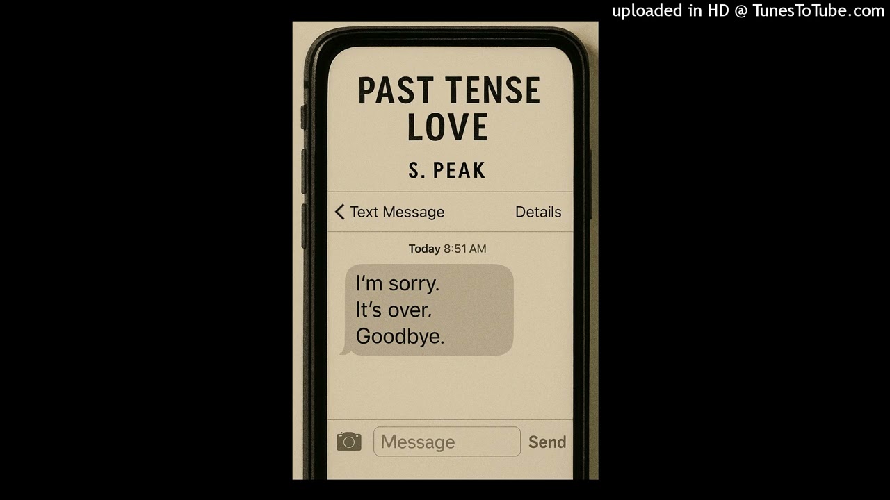 Past Tense Love S. Peak
