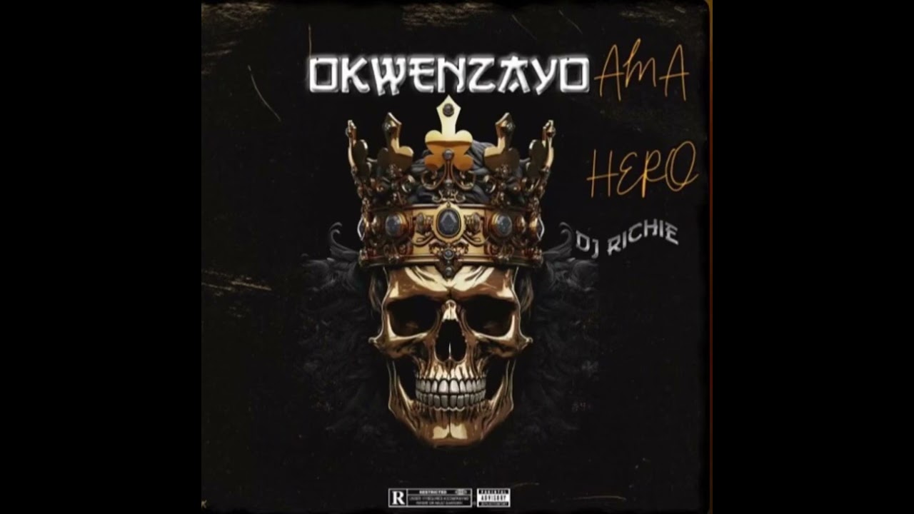 DJ Richie_-_Okwenzayo_Mr. Enjoyment, TouchyBling Bling_&_ObzaYibhozza_official_music