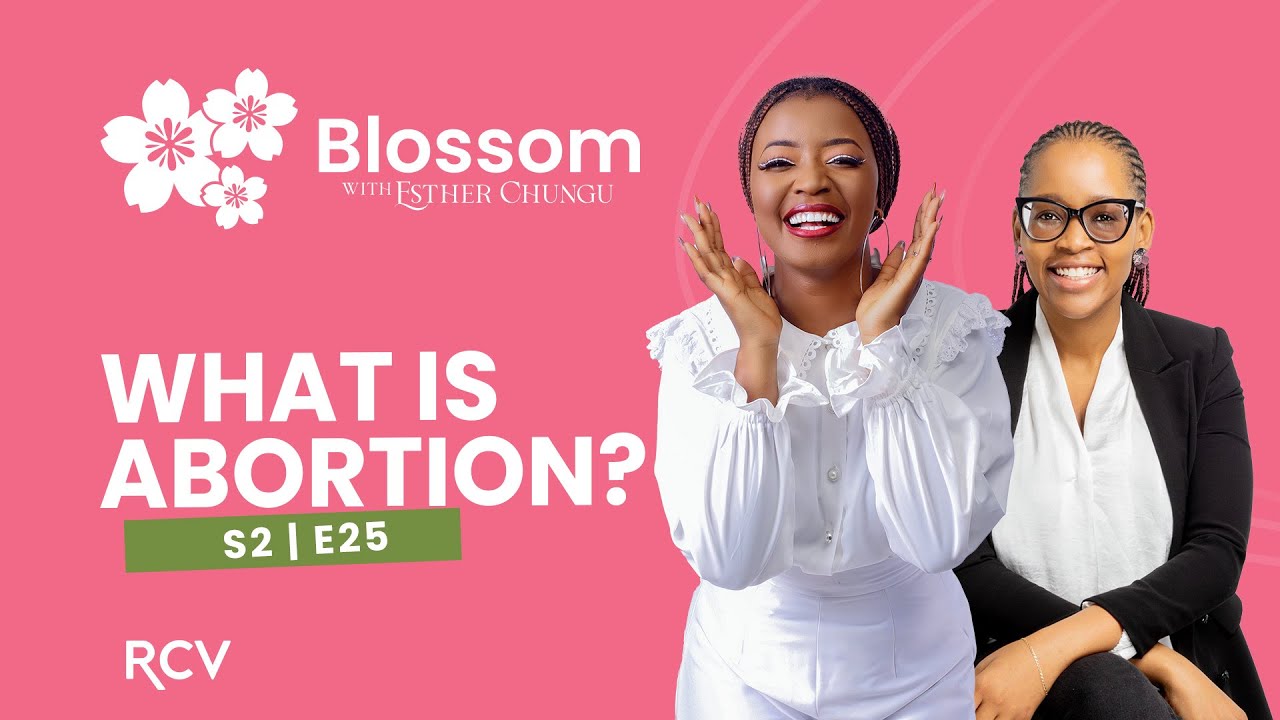 🌸BLOSSOM•WITH•ESTHER•CHUNGU🌸| Kgomotso King | What Is Abortion? | S2 Ep 25
