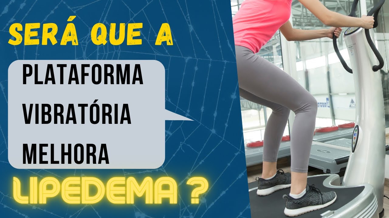 Será que funciona mesmo a plataforma vibratória?