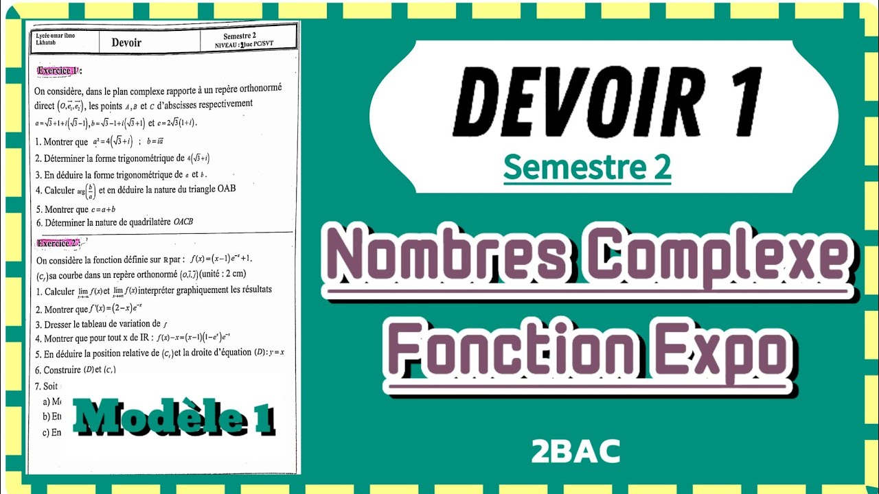 Correction Devoir surveillé 2BAC | Nombres complexes fonction exponentielle 🔥 explication simple