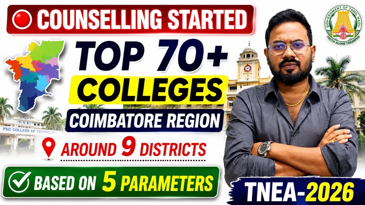 COUNSELLING STARTS 🔴| Top 70+ Colleges in Coimbatore Region | 9 district | TNEA-2026 