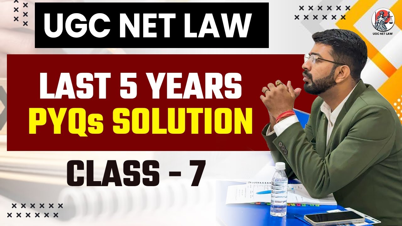 UGC NET Law Previous Year Question Paper | UGC NET Law Last 5 Years PYQs Solution | UGC NET 2025-26