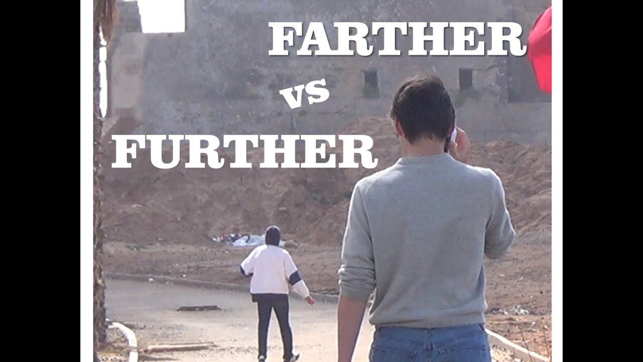 Farther and Further: The Difference