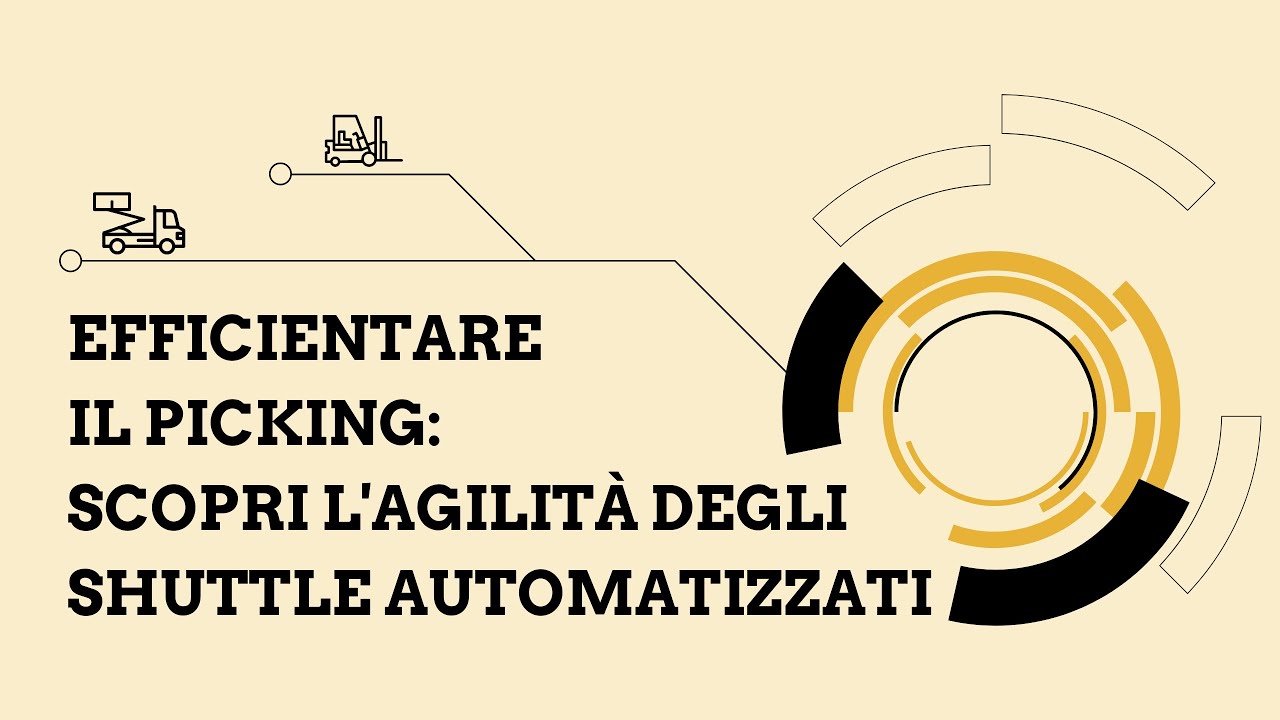 Efficientare il picking: scopri l'agilit&agrave; degli shuttle automatizzati