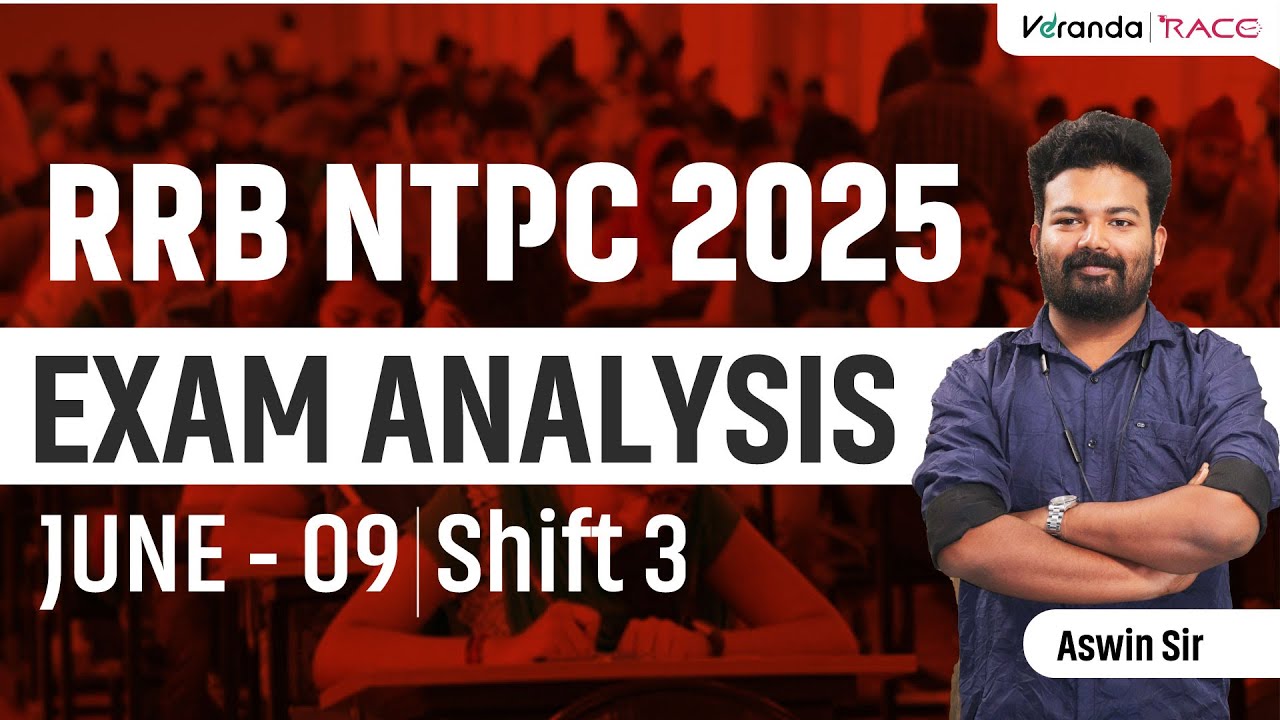 RRB NTPC Exam Analysis  | June 09 | Shift-03 | Score, Attempt Cut Off 2025 Analysis | Race #rrbntpc