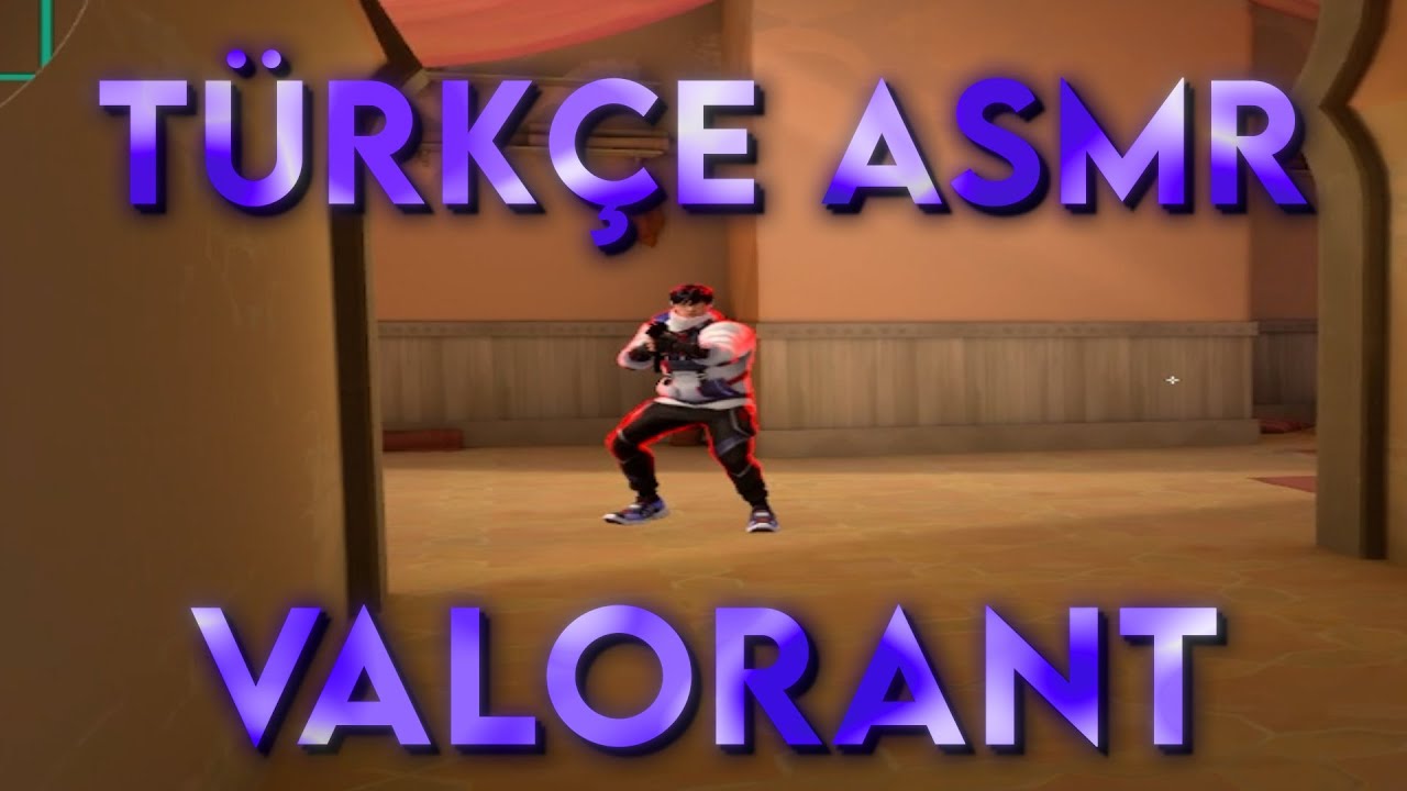 Türkçe Valorant ASMR | Derecesiz Gameplay | #türkçeasmr