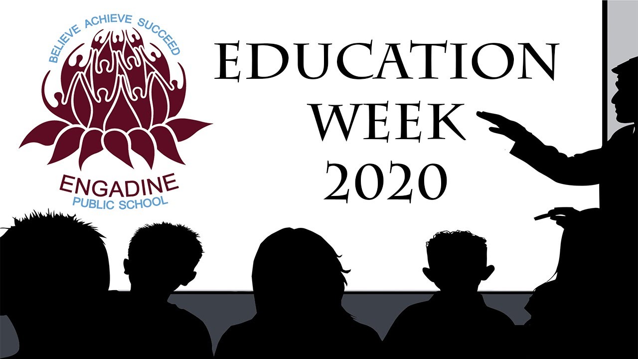 Engadine PS Welcome to Education Week 2020