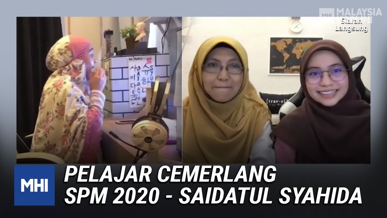 Pelajar Cemerlang Sijil Pelajaran Malaysia 2020 - Saidatul Syahida | MHI (11 Jun 2021)