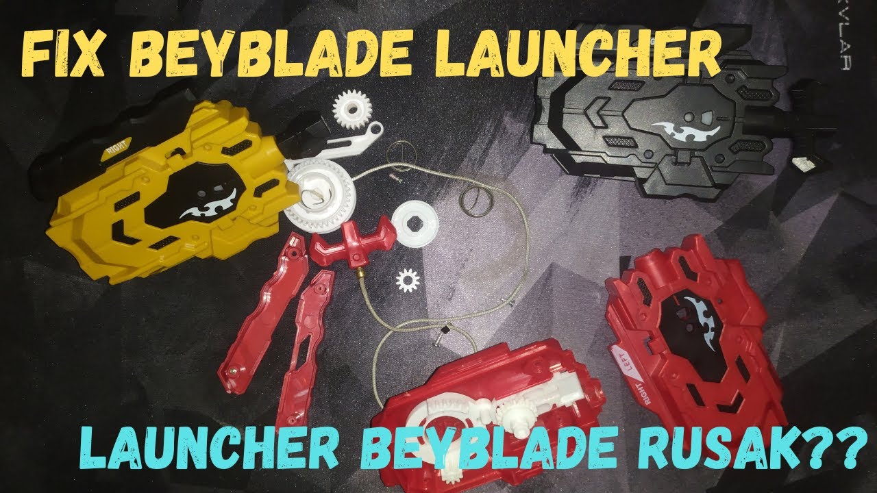 CARA MEMPERBAIKI LAUNCHER BEYBLADE YANG RUSAK