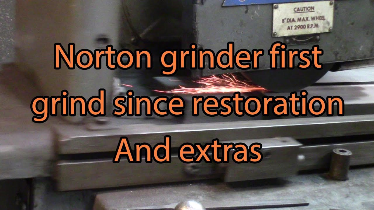 Norton surface grinder, first grind after restoration, and shop extras