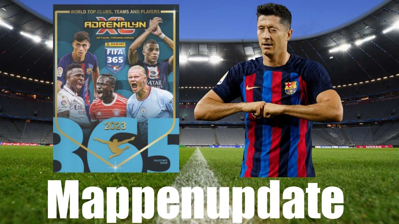 PANINI ADRENALYN XL FIFA 365 2023 MAPPENUPDATE!💪