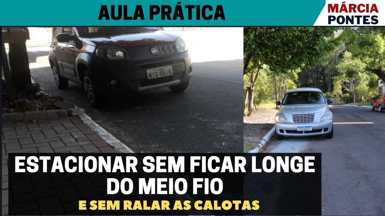 ESTACIONAR sem ficar longe do MEIO FIO e sem ralar as calotas!