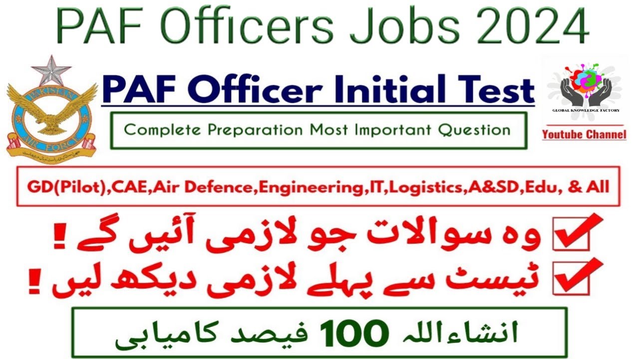 PAF Initial Test Preparation 2024 GD(Pilot),CAE,Air Defence,Engineering,IT,Logistics,Edu, & All