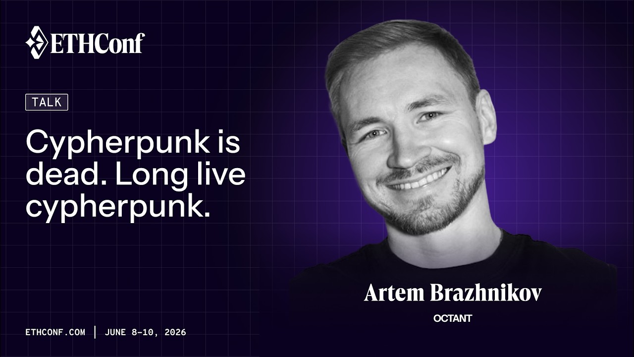 Сайферпанк мертв. Да здравствует сайферпанк | Артем Бражников (Octant) на ETHConf