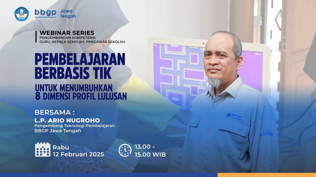 Pembelajaran Berbasis TIK untuk Menumbuhkan 8 Dimensi Profil Lulusan