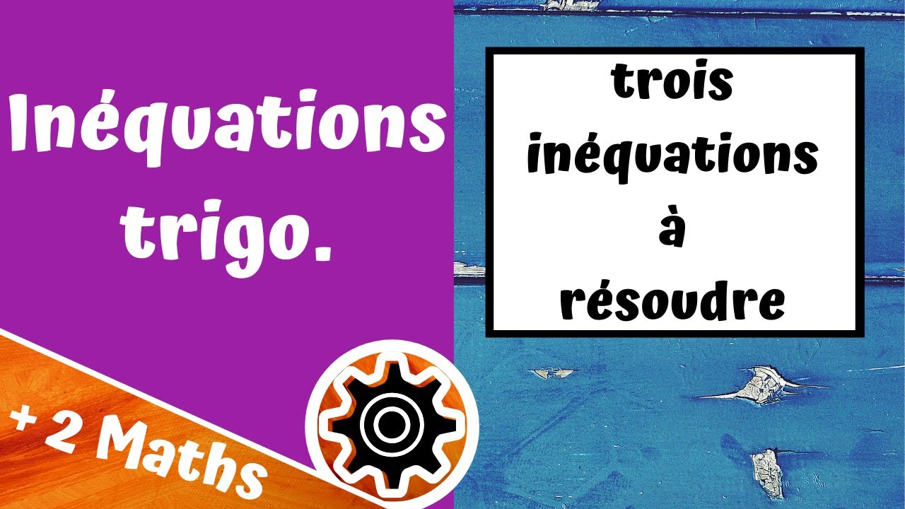 Inéquations trigonométriques