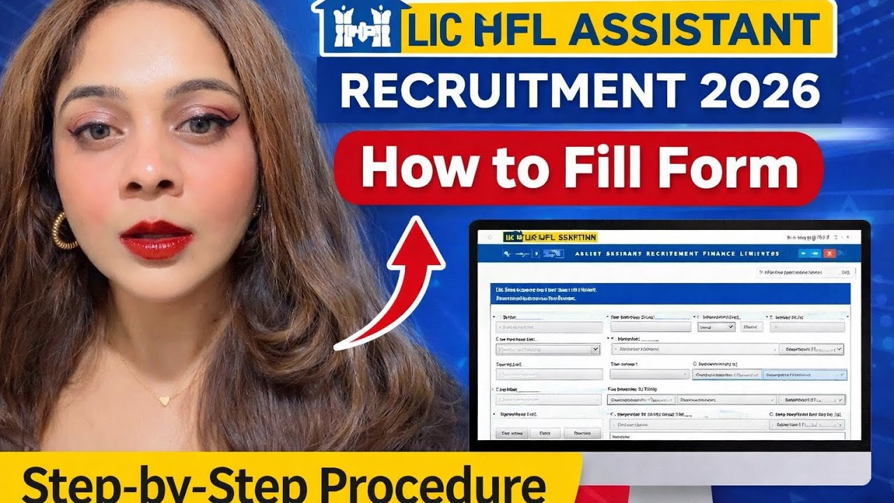 LIC HFL Assistant Recruitment 2026 | Step-by-Step Form Fill Guide (Complete Process Explained)