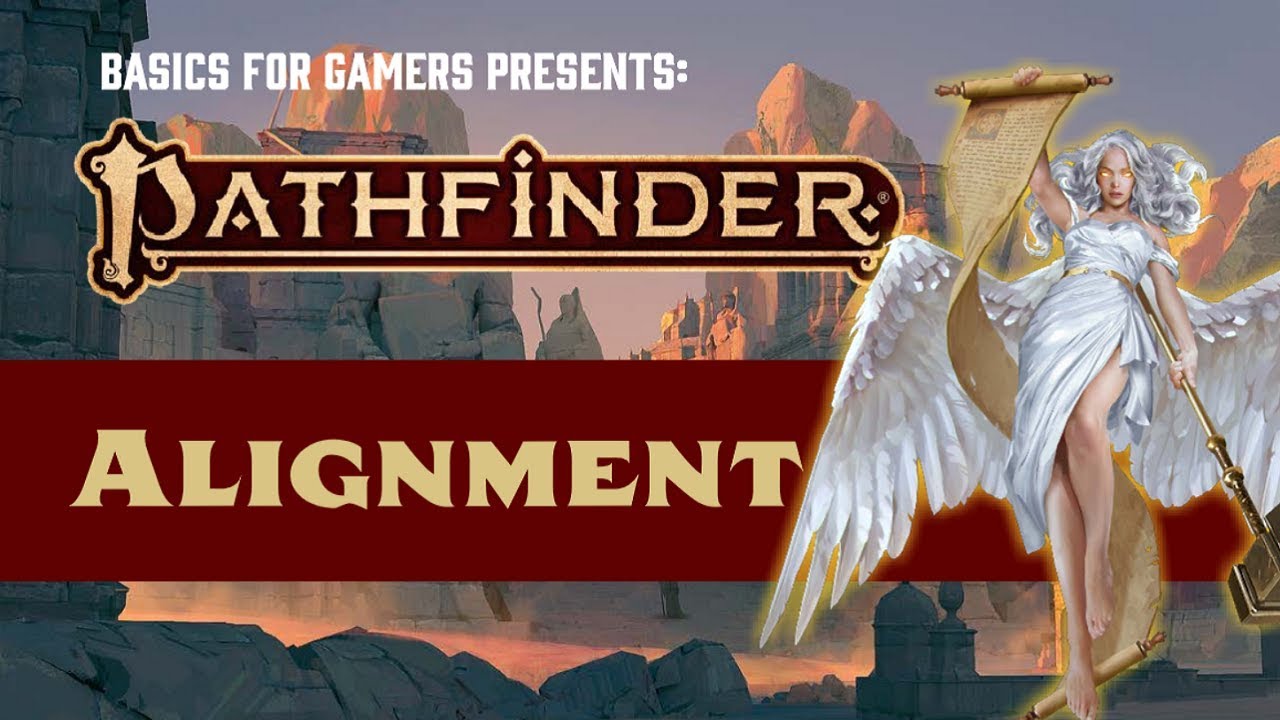 Pathfinder (2e): Basics of Character Alignment