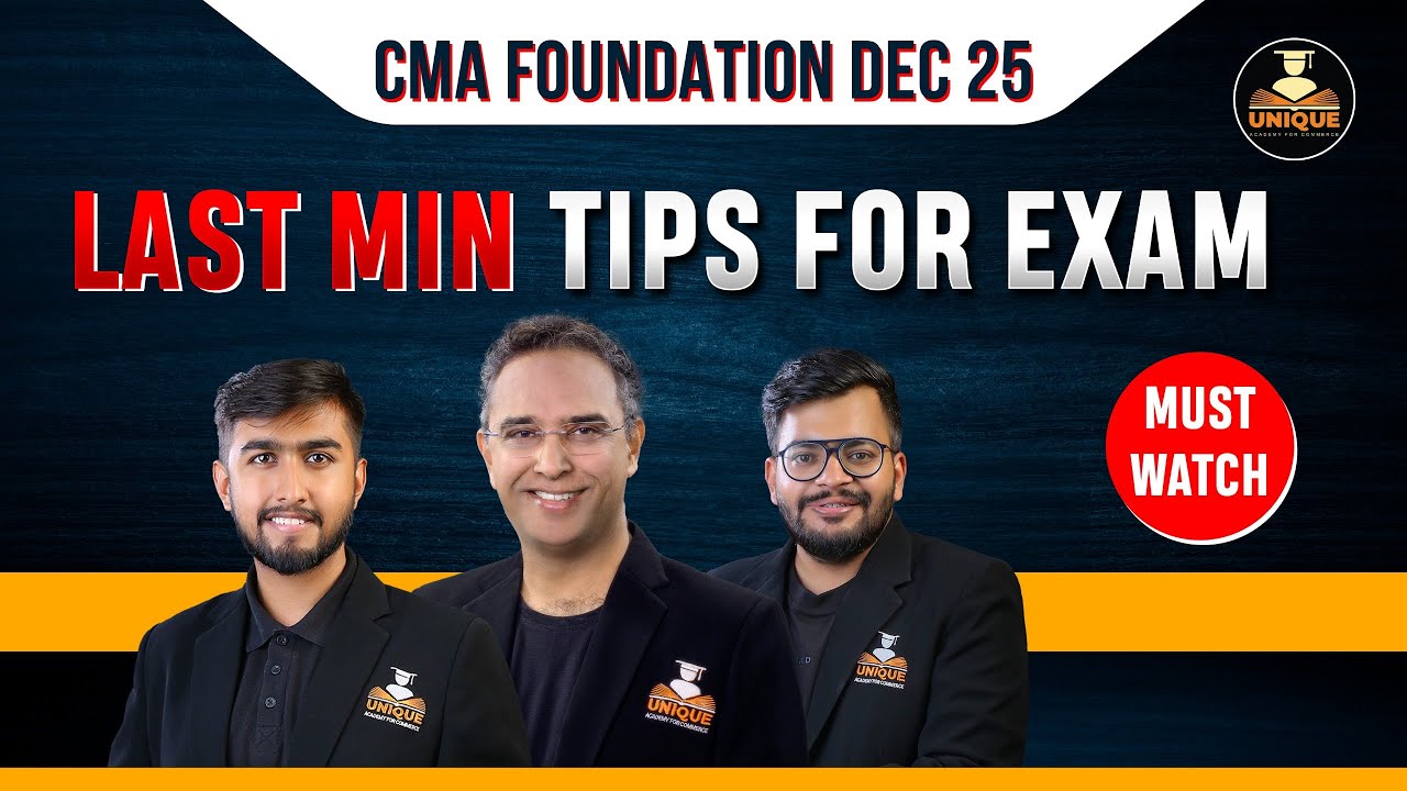 CMA Foundation Dec 2025 | Last Days Strategy | MUST WATCH Before Exam!