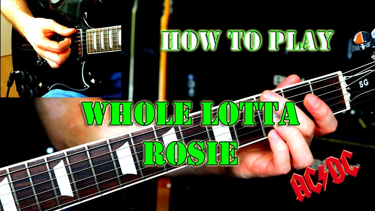 Как играть Whole Lotta Rosie группы AC/DC — урок игры на гитаре