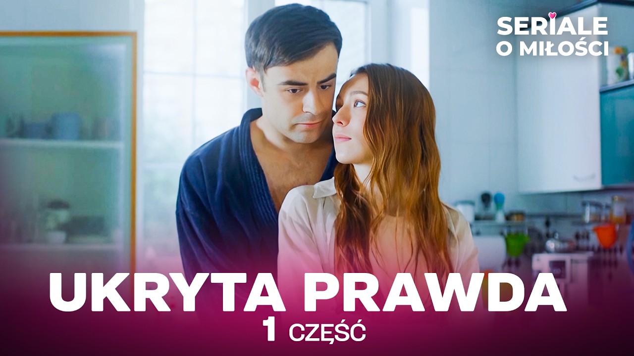 Ukryta prawda – Część 1 | Odcinki 1-2 | Polski serial dramatyczny