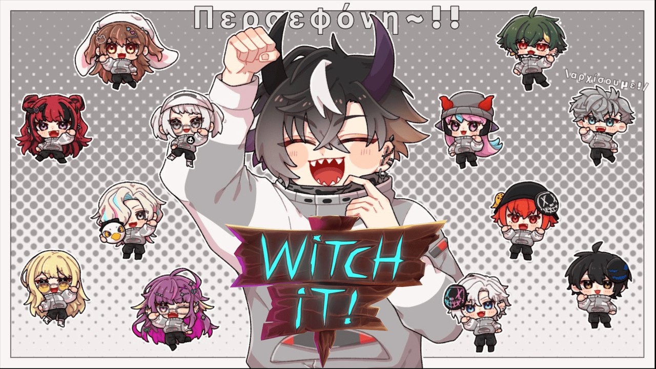 【witch it】ペルセポネでかくれんぼ！【鬼ヶ谷テン/ネオポルテ】