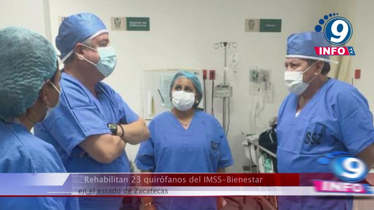 Rehabilitan 23 quirófanos del IMSS Bienestar en Zacatecas.