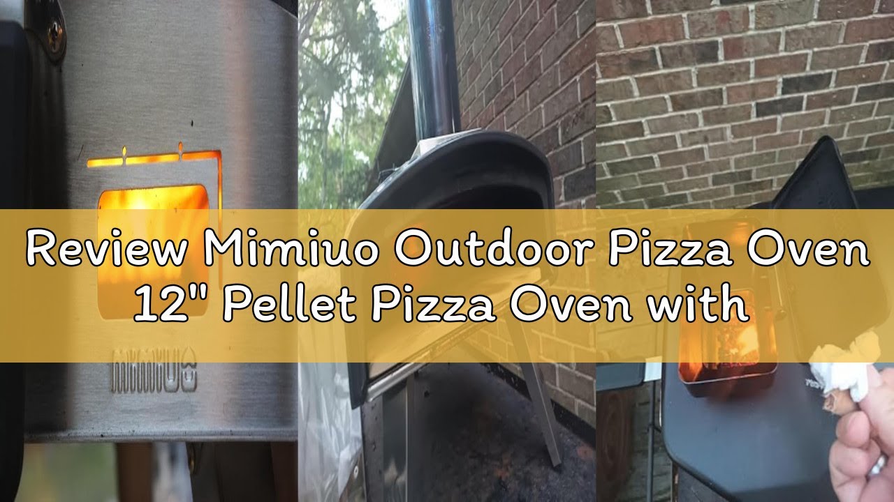 Review Mimiuo Outdoor Pizza Oven 12