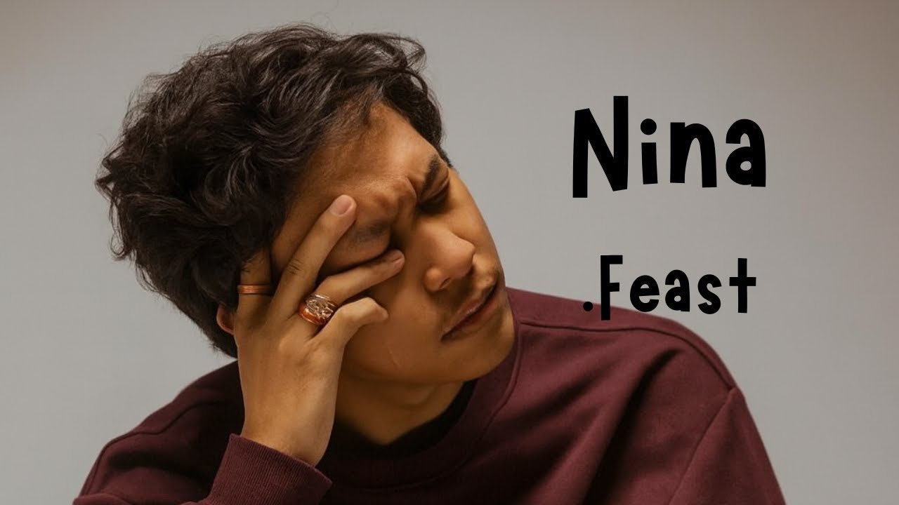 Nina  -.Feast- (Lirik) music