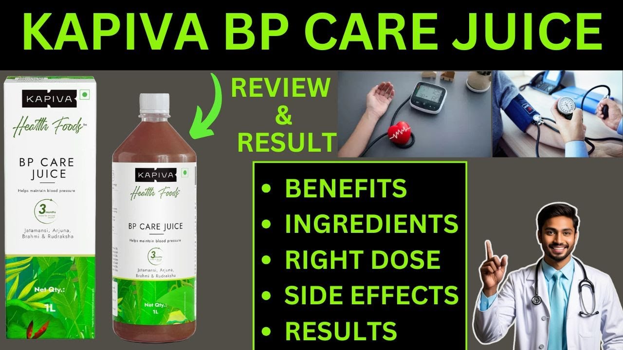 KAPIVA BP CARE JUICE REVIEW & RESULTS | INGREDIENTS, RIGHT DOSE & ADVICE | BLOOD PRESSURE CONTROL