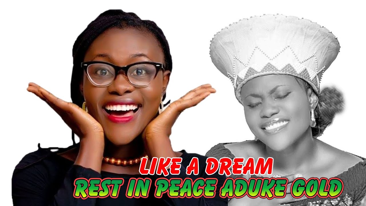 ADUKE GOLD IS LIKE A DREAM, PLEASE WAKE ME UP FROM MY DREAM😭😭😭 REST IN PEACE ADUKE GOLD..