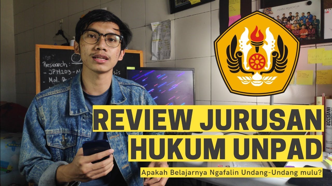 PERGAULAN, SUASANA BELAJAR, DAN PROSPEK KERJA HUKUM UNPAD?? #JalanJalanKuliah