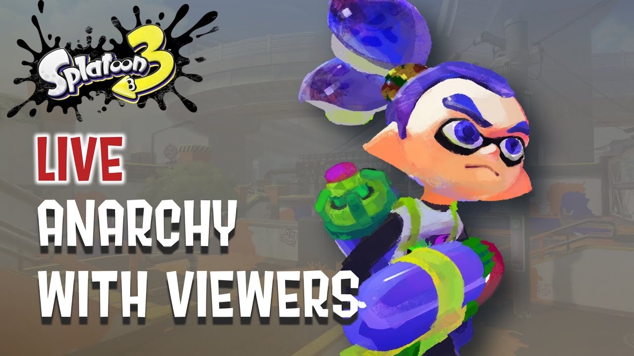 LIVE: JOIN UP IN SPLATOON 3 ANARCHY BATTLES  | Bup 64
