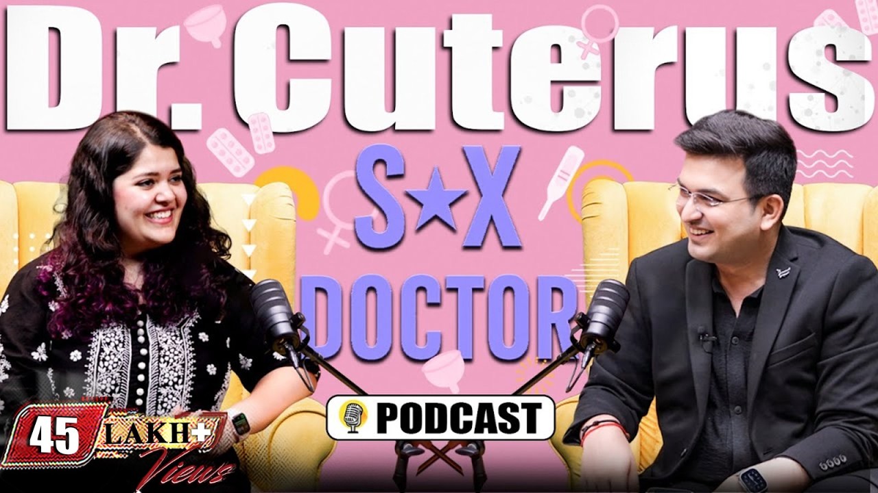 Unplugged ft. Dr. Cuterus | S*xual Health | Pregnancy | Virginity | Orgasm | G-Spot | S*X Education