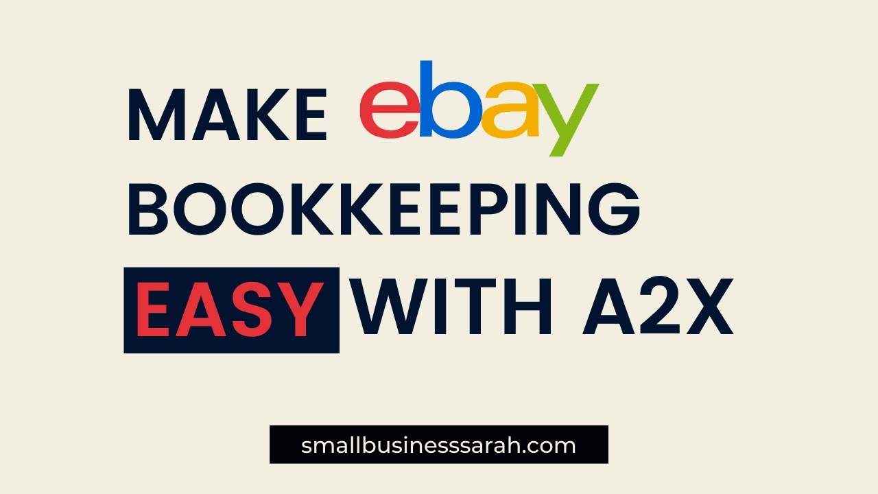 Как быстро и легко вести бухгалтерию на eBay — A2X + QuickBooks Online